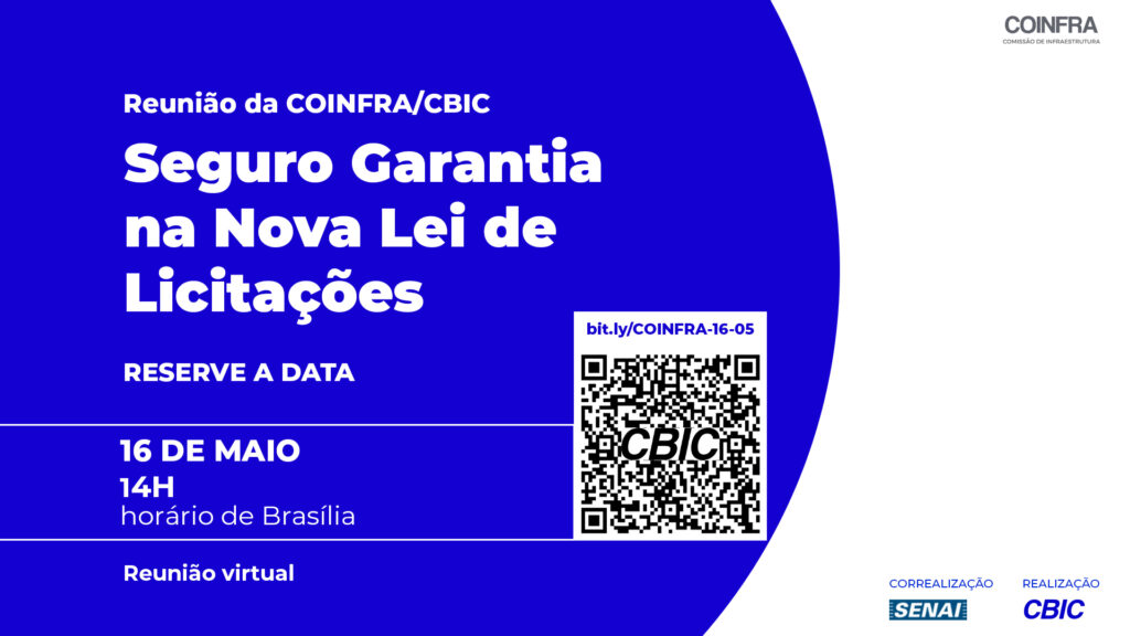 No dia 16 de maio, às 14h00, a Comissão de Infraestrutura (COINFRA) da Câmara Brasileira da Indústria da Construção (CBIC), realizará uma transmissão ao vivo para abordar um assunto importante para o setor da construção. Fonte: Agência CBIC